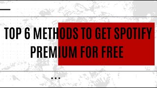 How To Get Spotify Premium For Free?