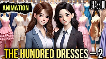 The hundred dresses 2 | the hundred dresses 2 | the hundred dresses 2 class10 | animation #bkp