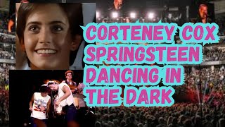 Bruce Springsteen Courteney Cox Dancing in the Dark