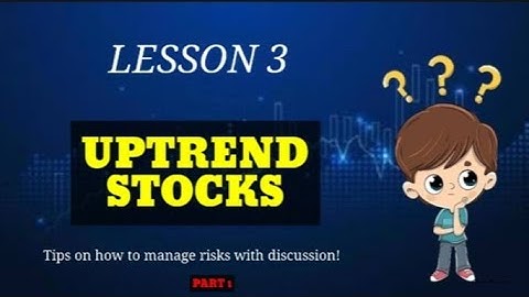 PSE Lesson 3: Buy Uptrend (Trader