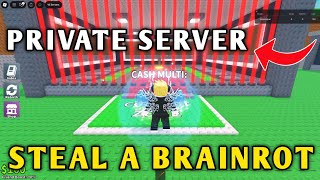 How To Get Private Server In Steal A Brainrot Roblox Get Free Private Server