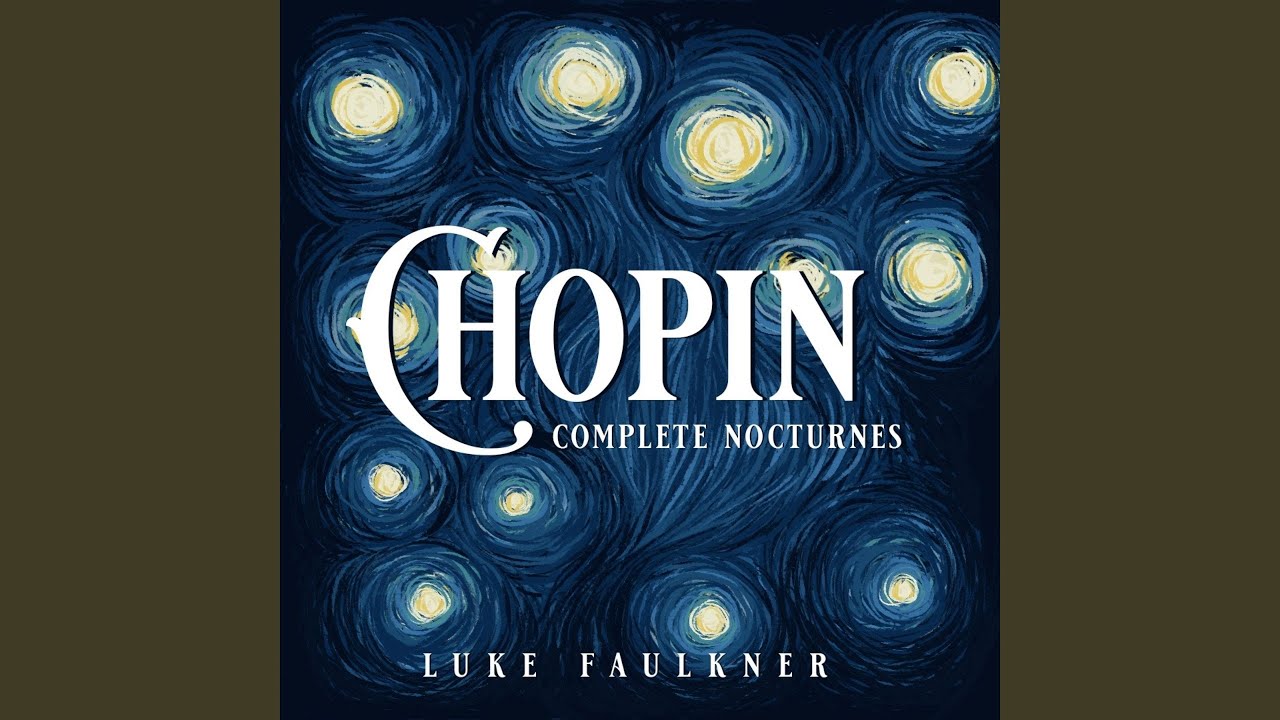 Nocturnes, Op. 9: No. 3 in B Major, Allegretto Nocturnes, Op. 9: No. 3 in B Major, Allegretto
