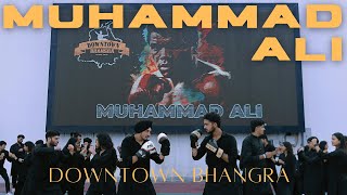 MUHAMMAD ALI | DILJIT DOSANJH | DIL-LUMINATI | DOWNTOWN BHANGRA | BHANGRA COVER | New Punjabi songs