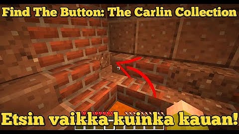 Olen sokea! | Find The Button, The Carlin Collection #2