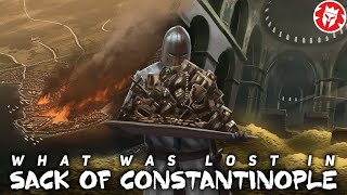 What Was Lost in the Sack of Constantinople of 1204?