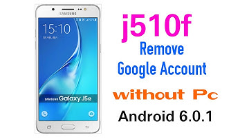 Samsung j5 2016  j510f frp Bypass without pc     android 6.0.1 Google Account remove