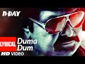 Duma Dum Lyrical D Day Irrfan Khan Rishi Kapoor Mika Singh Shankar Ehsaan Loy Duma Dum Lyrical D Day Irrfan Khan Rishi Kapoor Mika Singh Shankar Ehsaan Loy
