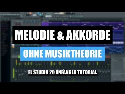 FL Studio 20 Tutorial - Melodie und Akkorde OHNE Musiktheorie im Piano Roll erstellen