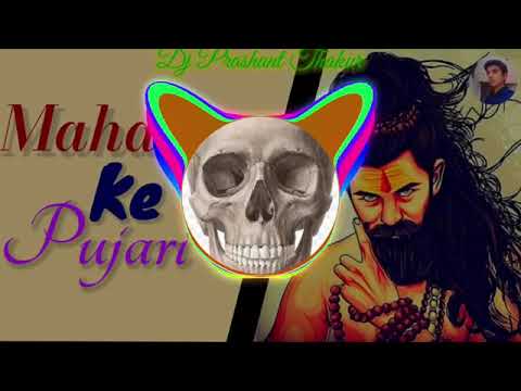 Mahadev Ke Pujari  New Dj Remix Song  Hard Bass Song  Mahakal JS