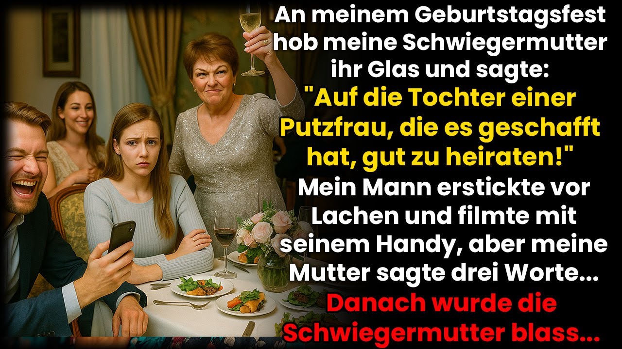 Auf meiner Geburtstagsfeier rief meine Schwiegermutter; „Auf die Tochter einer Putzfrau!