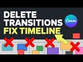 Canva Timeline Fix: Delete All Transitions at Once | Canva Tutorial