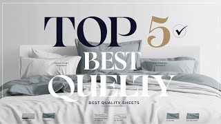 Top 5 Best Quality Sheets Reviews in 2024