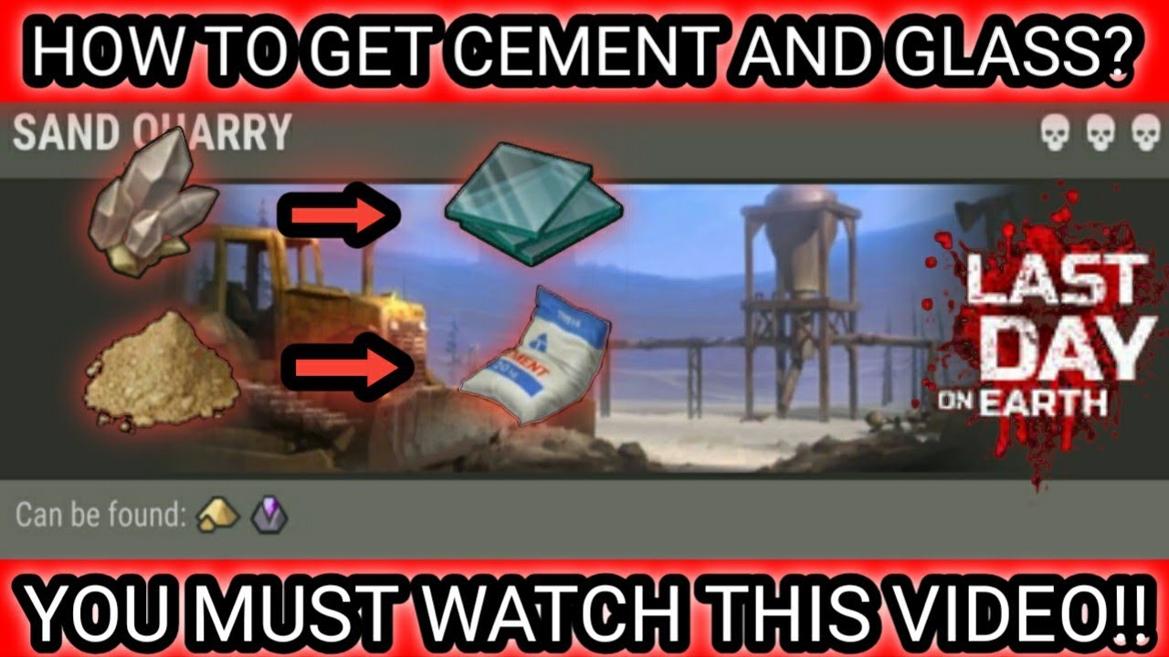HOW TO GET CEMENT AND GLASS? WATCH THIS VIDEO !! Last Day On Earth