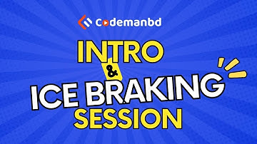 INTRO & ICE BREAKING SESSION
