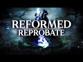 Reformed  reprobate official  bvtv music