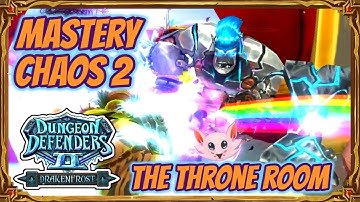 Dungeon Defenders 2 | Mastery Chaos 2 - The Throne Room
