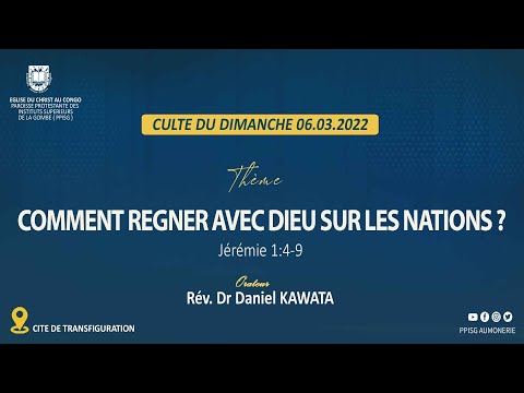Rév. Dr Daniel KAWATA | COMMENT REGNER AVEC DIEU SUR LES NATIONS ?