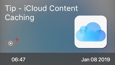 SCOM0802 - Tip - iCloud Content Caching