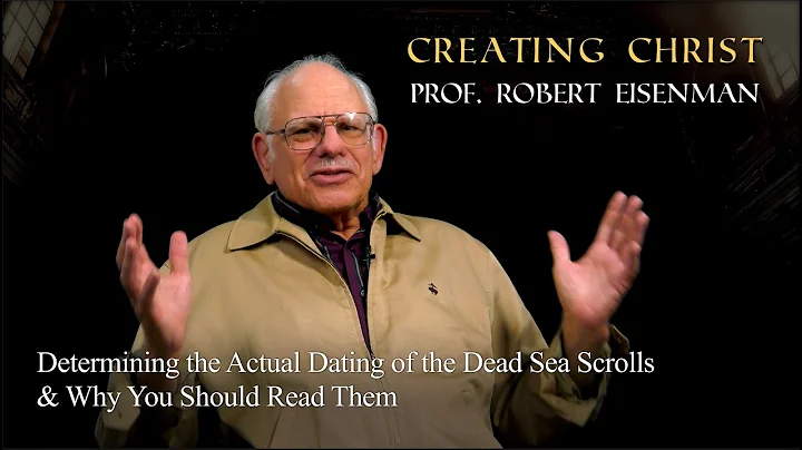 Robert Eisenman - Determining the Actual Dating of...