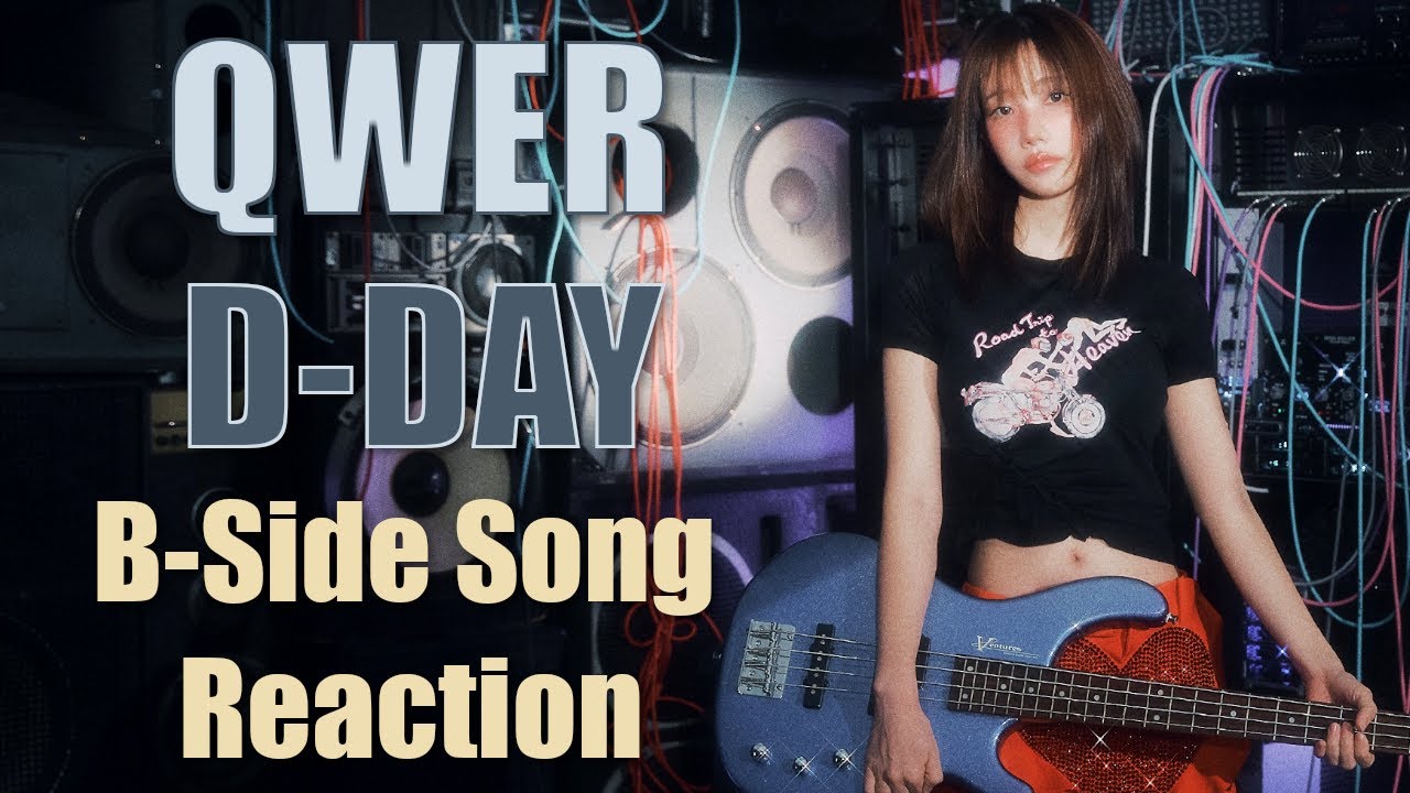 QWER | D-DAY - Album B-Side Reaction