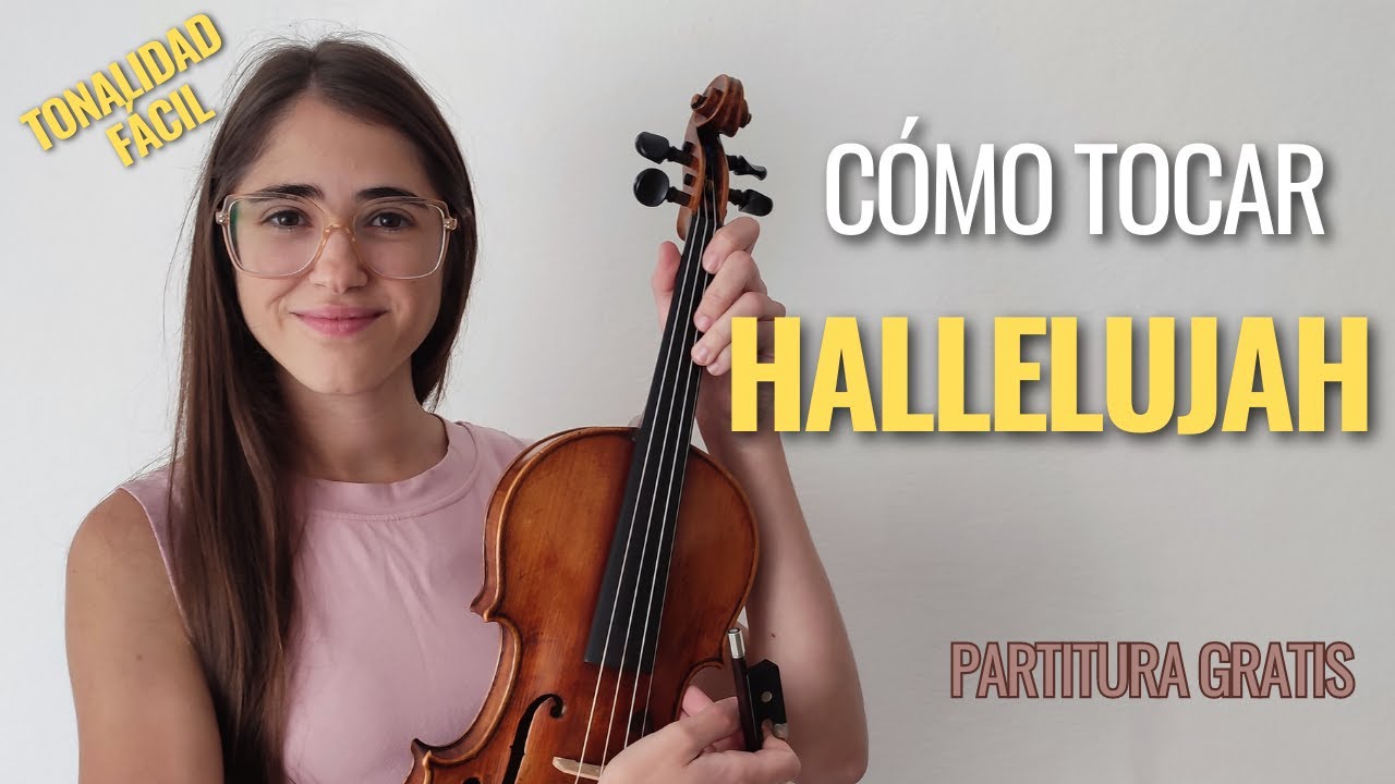 Cómo tocar HALLELUJAH de Leonard Cohen en el VIOLÍN [tonalidad FÁCIL]