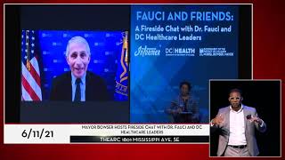 Mayor Bowser Hosts Fireside Chat with Dr. Fauci and DC Healthcare Leaders, 6/11/21