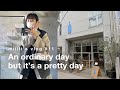vlog#11 An ordinary day but it's a pretty day