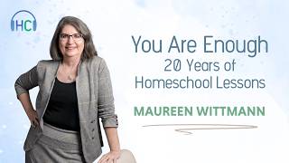 You Are Enough: 20 Years of Homeschooling Lessons