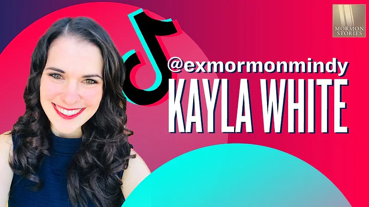 Mormon Stories #1353: TikTok's "ExMormonMindy" - Kayla White