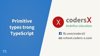 Bài 6 - Các kiểu dữ liệu primitive trong TypeScript