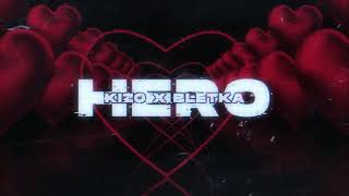 Kizo X Bletka - Hero (Coco Hypertechno Remix)