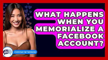 What Happens When You Memorialize A Facebook Account? - Everyday-Networking