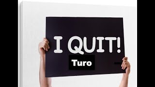 Turo|| I'm quitting Turo: Too many Problem!