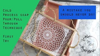 Pour/Pull Through Technique - 1st try -Soap Challenge Club