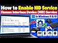 How to Enable Human Interface Device HID Service in Windows 11 &amp; 10