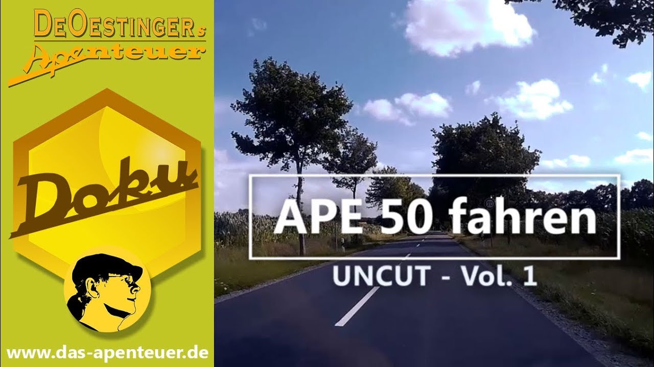 APE 50 fahren - Uncut