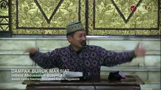 Ceramah Umum: Dampak Buruk Maksiat - Ustadz Abdussalam Busyro, Lc. (Masjid Gedhe Kraton Yogyakarta)
