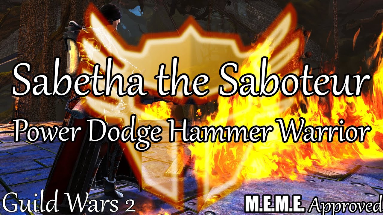 GW2 Power Dodge Hammer Warrior Sabetha the Saboteur (2023) YouTube