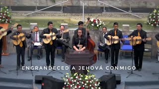 Video thumbnail of "Engrandeced a Jehová conmigo, Salmos 34"