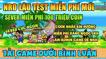 Ngọc Rồng Lậu - Trải nghiệm sv Nro Lậu test mới đăng ký không mất phí nhận code vàng ngọc free 
