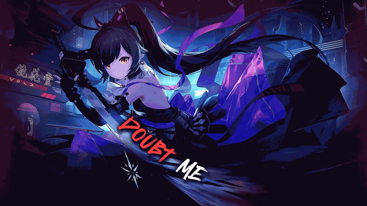 Nightcore - Doubt Me (Lyrics)