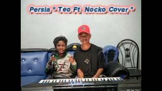 Persia // Cover Teo 🎤 & Nocko 🎹 // 😊🎶 2024