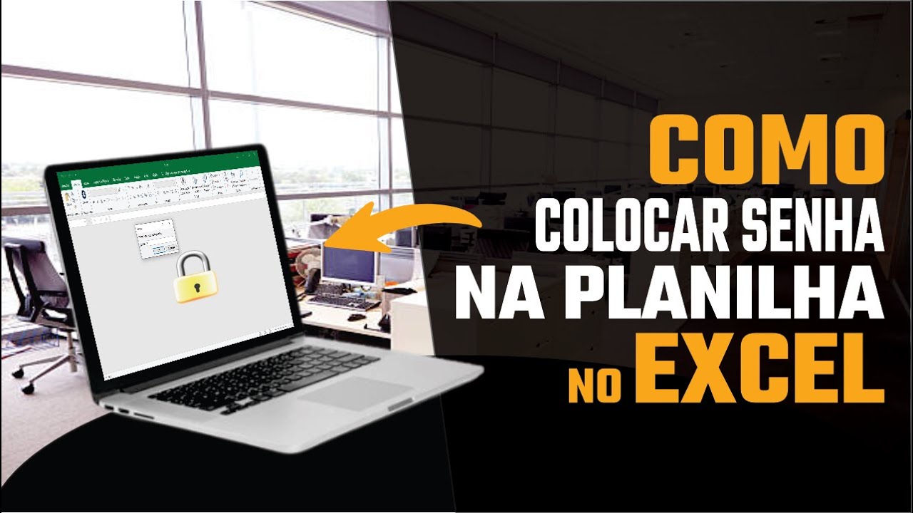 Como Colocar Senha em uma Planilha no Excel: Passo a Passo Simples e ...
