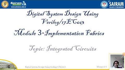 Lecture video_17EC663_Module 3_ Integrated Circuits_Dhanya G S
