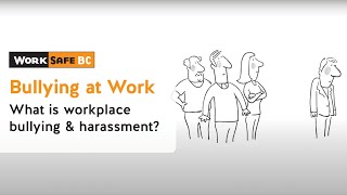 What Does Bullying and Harassment Mean for You and Your Workplace WorkSafeBC