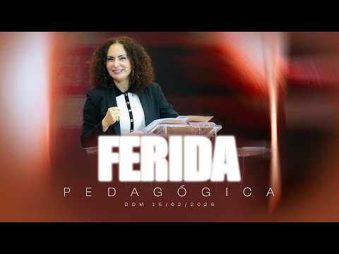 Ferida pedagógica | Palavra de Vida e Fé