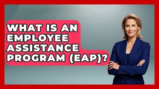 Celebrity What Is An Employee Assistance Program (EAP)? - Child Welfare Network Net Worth