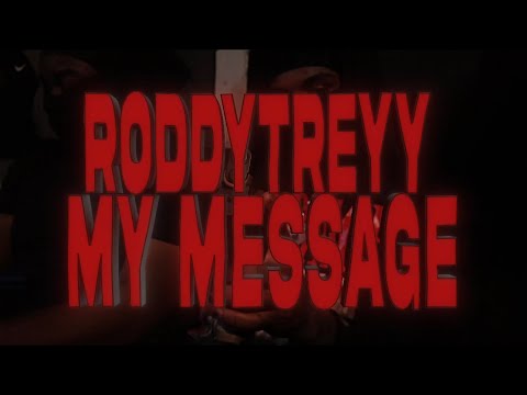 RoddyTreyy-My message (FreePooh) (official video) @shotbyJ.R