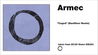 Armec - &quot;Caged&quot; (Hardfloor Remix)_first_preview_snippet