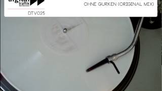 Felipe Venegas - Ohne Gurken // DTV025 DIGITAL TRAFFIK // 2012